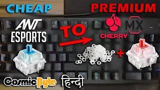 Replace key switches in mechanical keyboard [ Ant Esports & Cosmic Byte ] in hindi