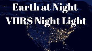 Google Earth Engine Tutorial | Earth at Night with VIIRS Night Light