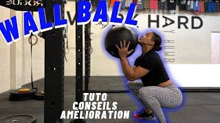 LE WALLBALL: LE TUTO, CONSEILS, TIPS, AMÉLIORATION !