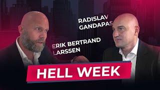 HELL WEEK | Erik Larssen with Radislav Gandapas