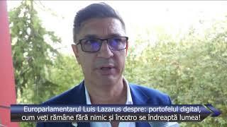 Europarlamentarul Luis Lazarus despre nenorocirile care ne inconjoara si noi nu le vedem!