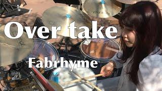 【LIVE】Overtake / Fabrhyme