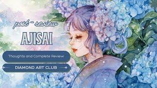 POST-REVIEW - Ajisai by Diamond Art Club is Finished!