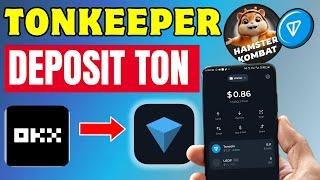 How to Buy Ton from OKX & Deposit TONCOIN from OKX Exchange to Tonkeeper - (Okx to Tonkepper)