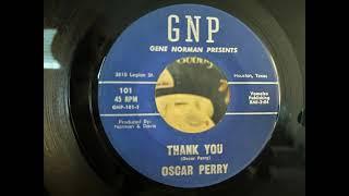 OSCAR PERRY AND GROUP on GNP obscure doo wop titled "THANK YOU"