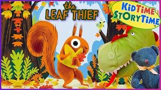 The Leaf Thief  Fall Story Read Aloud