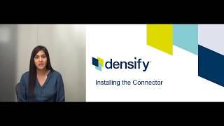 Installing the Densify Connector