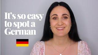 HOW TO SPOT A GERMAN ANYWHERE 