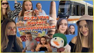 Eskişehir Vlog  öğrenci yerleştiriyoruuuz  yurtlar, fiyatlar, ESTÜ.