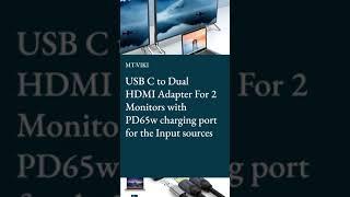 MT-UC23, USB C to Dual HDMI Adapter Splitter 4K@60Hz for MacBook