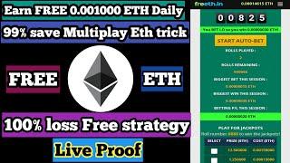 Freeth.in - Earn free Ethereum || 100% loss free strategy || 99% save Multiplay trick