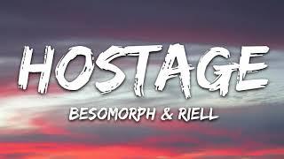 Besomorph & RIELL - Hostage (Lyrics)