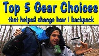 Top 5 Gear Choices that can change how you backpack