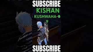 kishan kushwaha 99 like and subscribe ️️️️️️️#gaming