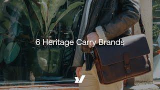 6 Heritage Carry Brands You Need To Know About - Trakke, Waterfield Designs, Bleu de Chauffe & More