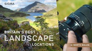 Britain's best landscape locations for photographers - EPISODE 4: North Wales