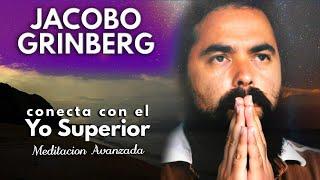 Meditación Guiada /Jacobo Grinberg / Yo Superior