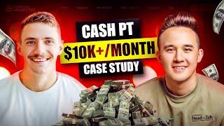 $10K+ Per Month Cash Physical Therapist Case Study