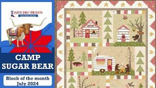 Camp Sugar Bear Block of the Month July 2024