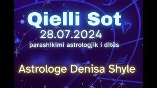 28 korrik 2024 Qielli sot #beingme #astrology #astrologji #horoscope