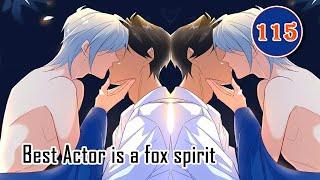 Best Actor is a fox spirit l EP 115