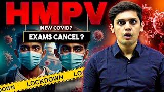 Reality of HMPV Virus in India| Exams cancelled due to HMPV??| Prashant Kirad