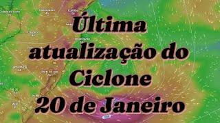 Última atualização do Ciclone de 20 Jan