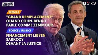 MAYOTTE : QUAND COHN-BENDIT PARLE COMME ZEMMOUR / FINANCEMENT LIBYEN :  SARKOZY DEVANT LA JUSTICE