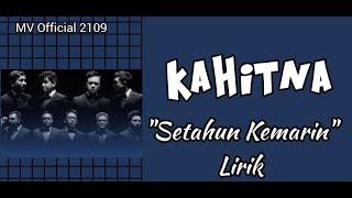 Kahitna - "Setahun Kemarin" Lirik #laguhits #lyrics #kahitna