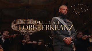 KOLLEGAH  – LORBEERKRANZ (Official Video)