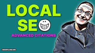 Local SEO Tutorial, How To Create Advanced Local Citations