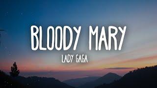 Lady Gaga - Bloody Mary | 1 Hour Loop/Lyrics |