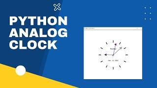 Creating A Analog Clock Using Python