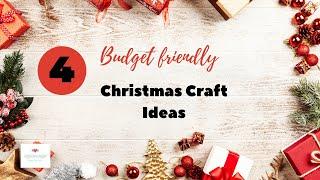 4 budget friendly christmas craft ideas