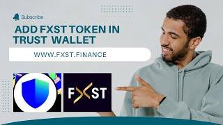 TUTORIAL | How to add FXST token in Trust wallet ? | FXSTTOKEN |FXSTOCK