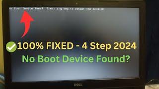 UPDATED 2024 Dell Laptop /PC - How To Fix No Boot Device Found Press Any Key to Reboot the Machine