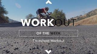 Functional Threshold Power Workout | Cycling Training Tips