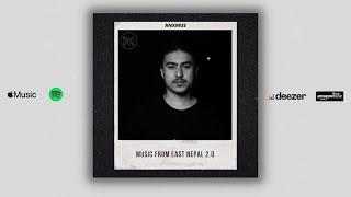 Anxmus - Music From East Nepal 2.0 (FT. Suraj RT)