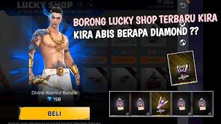 BORONG LUCKY SHOP FREE FIRE TERBARU  | EFEK BUNDLE NYA MIRIP INCU YINYANG, KIRA² ABIS BERAPA DM 