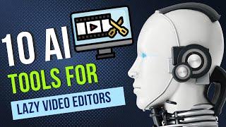 Top 10 Ai Website For Lazy Video Editor