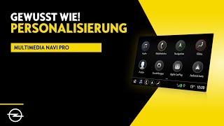 Multimedia Navi Pro - Insignia | Personalisierung | Gewusst wie! | Opel Infotainment