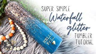 Simple Waterfall Glitter Tumbler Tutorial l DAM Fancy Creations