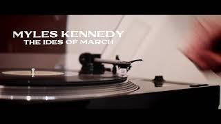 Myles Kennedy: "The Ides of March" (OFFICIAL VIDEO)