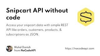 Connect with Snipcart API without coding — NoCodeAPI