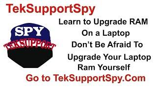 Learn to Upgrade Your RAM on Your Laptop. Don't Be Afraid to Upgrade Your Laptop's Ram Yourself
