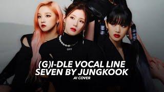 [AI COVER] (G)I-DLE vocal line “Seven”