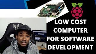 Low Cost Computer for Software Development | Raspberry Pi | Cheap Computer