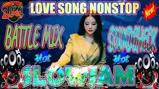 HIGH QUALITY SOUNDCHECK LOVE SONG NONSTOP BATTLE MIX 2024 | NEW SLOWJAM REMIX . #SVM_SLOWJAM