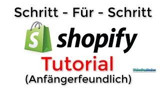 Shopify Store Tutorial für ANFÄNGER | Deutsch | German