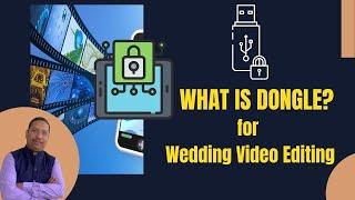 Wedding Video Editing tutorial | WHAT IS DONGLE DATA PROJECT